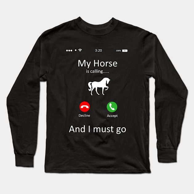 Horse Is Calling Long Sleeve T-Shirt by teesumi